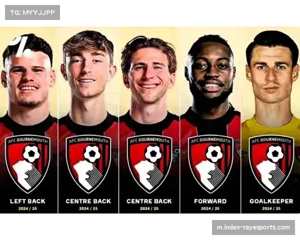 伯恩茅斯后防线重组投入巨大 商业赞助翻倍支撑保级战略